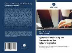 System zur Steuerung und Überwachung des Netzwerkverkehrs - Ghosal, Arijeet;Jaiswal, Dhruv