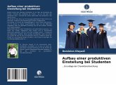 Aufbau einer produktiven Einstellung bei Studenten