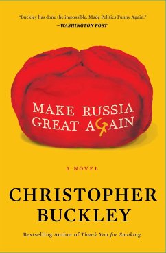 Make Russia Great Again - Buckley, Christopher