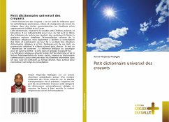 Petit dictionnaire universel des croyants - Mupenda Mubigalo, Amani