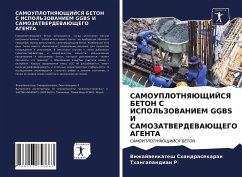 SAMOUPLOTNYaJuShhIJSYa BETON S ISPOL'ZOVANIEM GGBS I SAMOZATVERDEVAJuShhEGO AGENTA - Shandrasekaran, Vizhajwenkatesh;R., Thangapandian