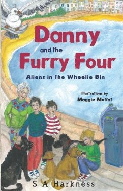 Danny and The Furry Four: Aliens in the Wheelie Bin - Harkness, S. A.