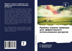 Priemy ohrany prirody dlq äffektiwnogo ispol'zowaniq resursow - Adzhajkumar, R.;Prabakaran, P.