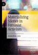Materializing Silence in Feminist... - Bild 1