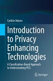 Introduction to Privacy Enhancing Technologies