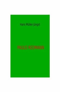 Paulo Redmann - Müller-Jüngst, Hans