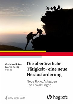 Cover Die oberärztliche Tätigkeit - eine neue Herausforderung