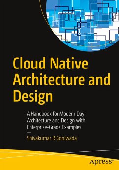 Cloud Native Architecture and Design - Goniwada, Shivakumar R
