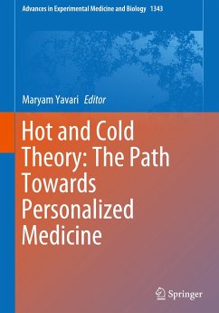 Hot and Cold Theory: The Path Towards Personalized Medicine - Yavari, Maryam