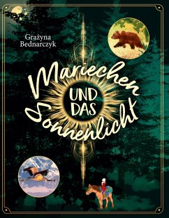 Mariechen und das Sonnenlicht - Bednarczyk, Grazyna