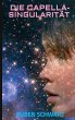 DIE CAPELLA-SINGULARITÄT - Bild 1