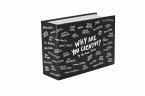 Why Are You Creative? Why Are You Creative?
