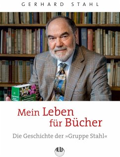 Mein Leben für Bücher - Stahl, Gerhard