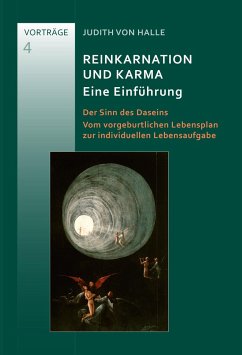 Reinkarnation und Karma. Eine Einführung - Halle, Judith von