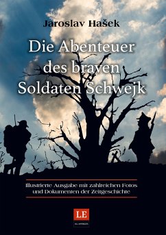 Die Abenteuer des braven Soldaten Schwejk - Hasek, Jaroslav;Schwarze, Matthias