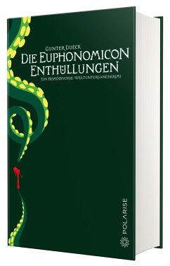Die Euphonomicon-Enthüllungen - Dueck, Gunter