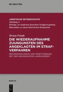 Die Wiederaufnahme zuungunsten des Angeklagten im Strafverfahren - Frank, Teresa