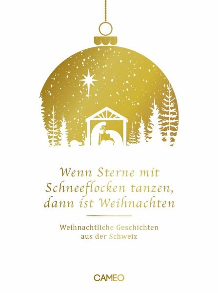 Wenn Sterne mit Schneeflocken tanzen, dann ist Weihnachten Wenn Sterne mit Schneeflocken tanzen, dann ist Weihnachten