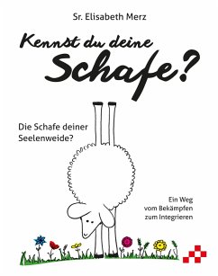 Kennst du deine Schafe? - Merz, Elisabeth