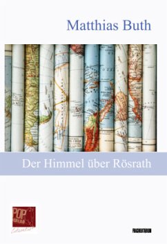 Der Himmel über Rösrath - Buth, Matthias