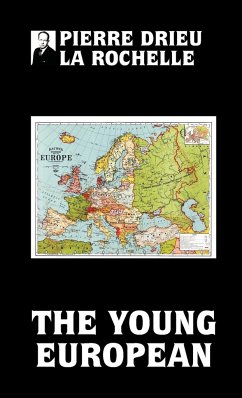 The young European - Drieu La Rochelle, Pierre