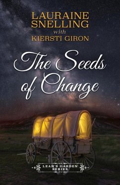 The Seeds of Change - Snelling, Lauraine