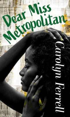 Dear Miss Metropolitan - Ferrell, Carolyn