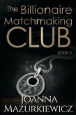 The Billionaire Matchmaking Club Book 5 (eBook, ePUB)