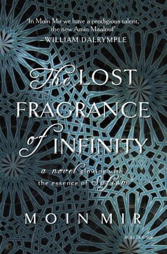 The Lost Fragrance of Infinity (eBook, ePUB) - Mir, Moin