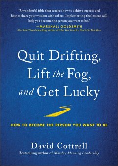 Cover Quit Drifting, Lift the Fog, and Get Lucky (eBook, ePUB)