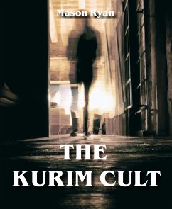 The Kurim Cult (eBook, ePUB) - Ryan, Mason