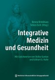 Integrative Medizin und Gesundheit (eBook, ePUB)