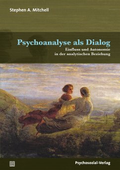 Psychoanalyse als Dialog (eBook, PDF) - Mitchell, Stephen A.