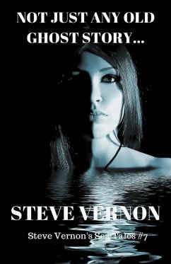 Not Just Any Old Ghost Story - Vernon, Steve