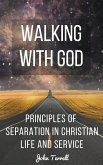 Walking With God Walking With God