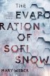 The Evaporation of Sofi Snow - Bild 1