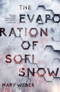 The Evaporation of Sofi Snow - Weber, Mary