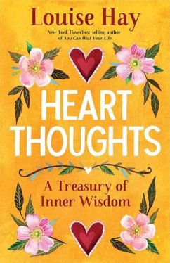 Heart Thoughts: A Treasury of Inner Wisdom - Hay, Louise