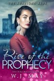 Rise of The Prophecy (The Kerrigan Kids, #11) (eBook, ePUB) Rise of The Prophecy (The Kerrigan Kids, #11) (eBook, ePUB)