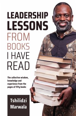 Leadership Lessons from Books I Have Read (eBook, ePUB) - Marwala, Tshilidzi