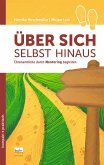 Über sich selbst hinaus (eBook, ePUB)