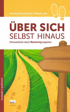 Über sich selbst hinaus (eBook, ePUB) - Hirschmüller, Henrike; Link, Mirjam