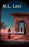 The Noble Woman (eBook, ePUB)