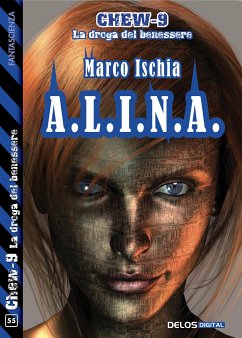 A.l.i.n.a. (eBook, ePUB) - Ischia, Marco