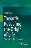 Towards Revealing the Origin of Life (eBook, PDF)