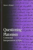 Questioning Platonism: Continental Interpretations of Plato