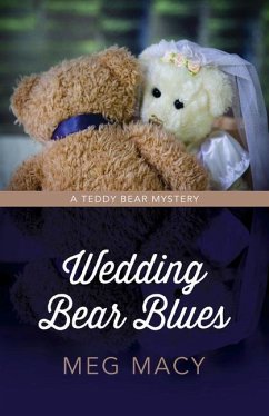 Wedding Bear Blues - Macy, Meg