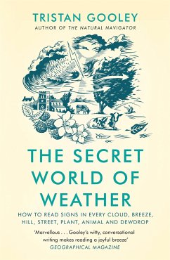The Secret World of Weather - Gooley, Tristan