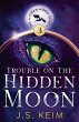 Trouble on the Hidden Moon - Bild 1