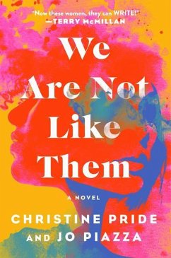 We Are Not Like Them - Pride, Christine; Piazza, Jo